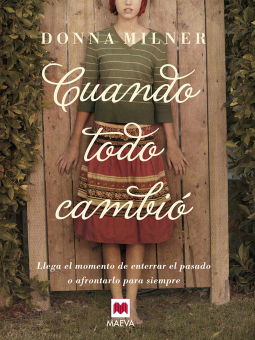 Title details for Cuando todo cambió by Donna Milner - Available